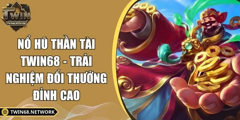Nổ hũ Thần Tài